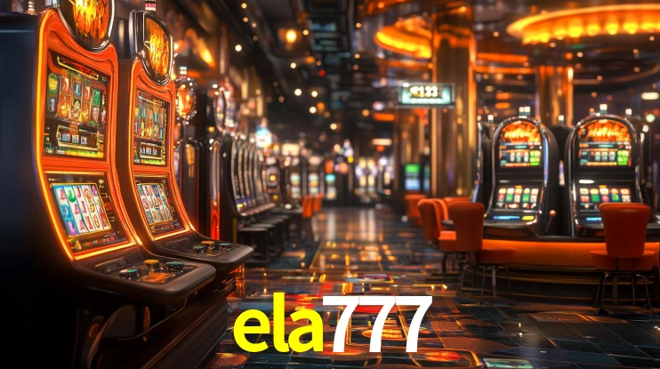 ela777: Jogos de Caça-Níqueis-Altas Recompensas, Roleta-Velocidade, Blackjack-Desafios Máximos